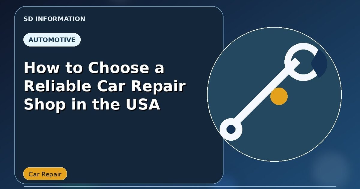 How to Choose a Reliable Car Repair Shop in the USA 1 How to Choose a Reliable Car Repair Shop in the USA